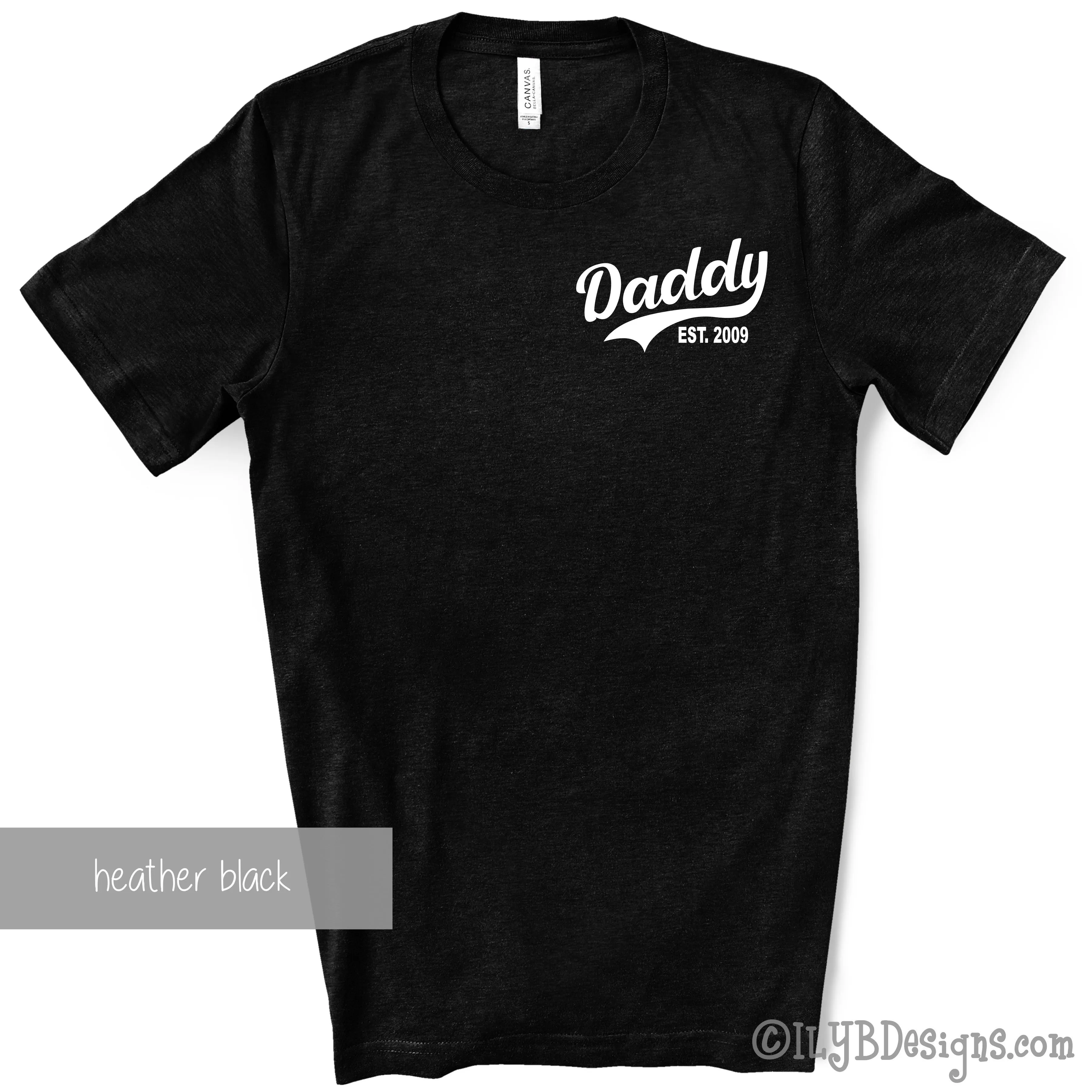 Daddy Established Shirt Personalized - Father's Day Shirt - Father's Day Gift - Dad Gift