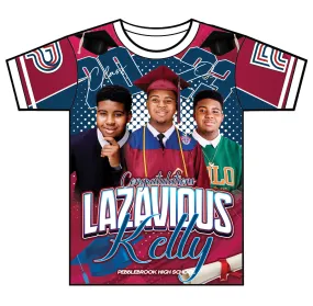 "Lazavious Kelly" Custom Designed Graduation 3D shirt