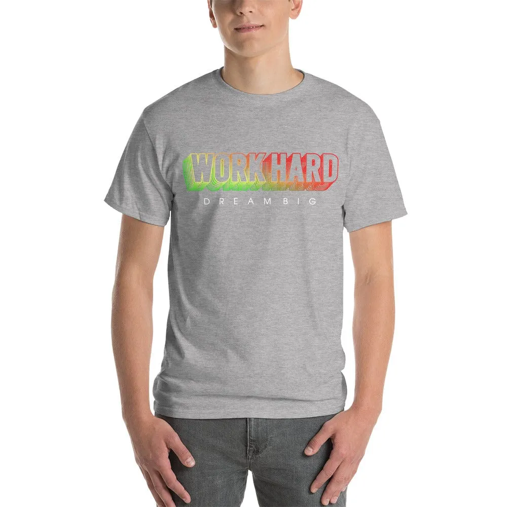 Work Hard Dream Big T-Shirt