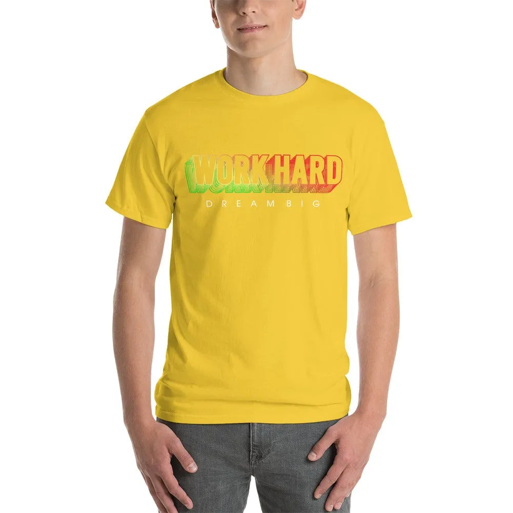 Work Hard Dream Big T-Shirt